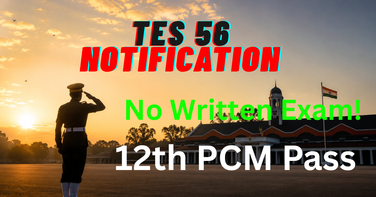 Indian Army 10+2 TES 56 Notification 2026 Official Banner