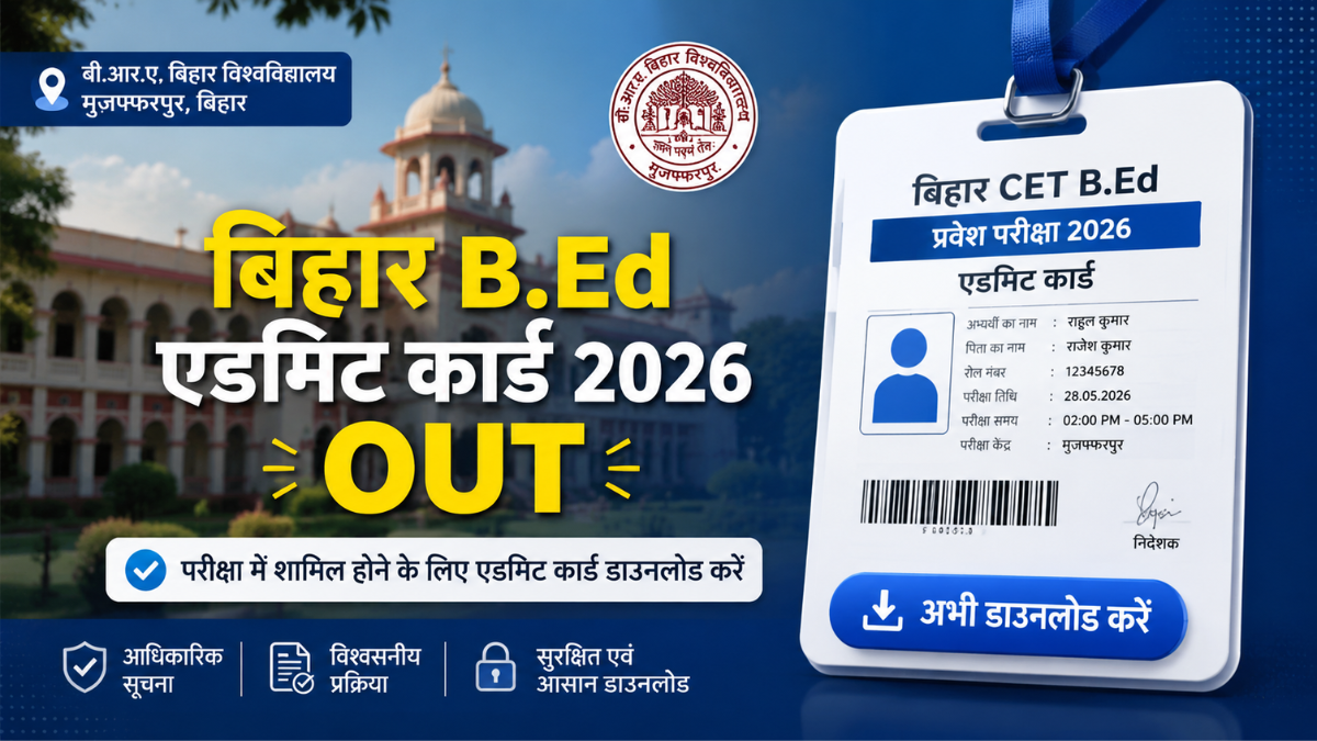 Bihar CET B.Ed Admit Card 2026 Download biharcetbed-brabu.in